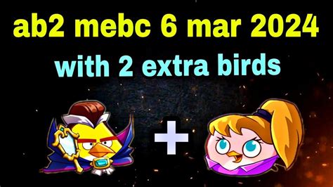 Angry Birds 2 Mighty Eagle Bootcamp Mebc 6 Mar 2024 With 2 Extra Birds