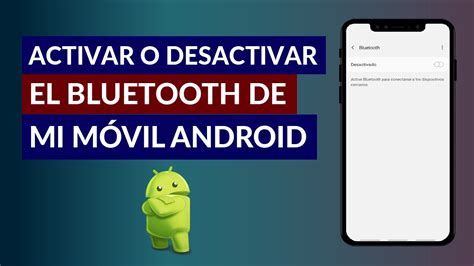 C Mo Activar O Desactivar Correctamente El Bluetooth En Mi M Vil