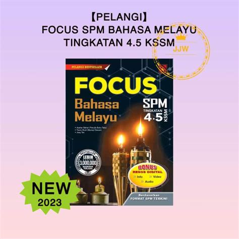 JJW Pelangi Buku Rujukan FOCUS SPM Bahasa Melayu Tingkatan 4 5 KSSM