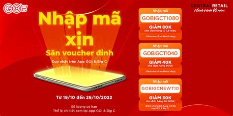 1 TuẦn Duy NhẤt Mua HÀng TrÊn App Go And Big C TẶng Voucher ĐẾn 80k