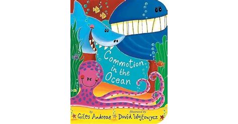 Commotion In The Ocean By Giles Andreae