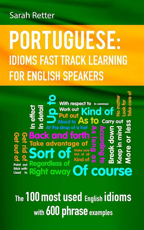 Portuguese Idioms Fast Track Learning For English Speakers The