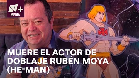 Muere el actor de doblaje Rubén Moya He Man N 17 YouTube