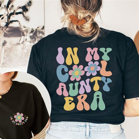 In My Aunty Era Shirt Cool Aunt Club Shirt Cool Aunties Club Shirt