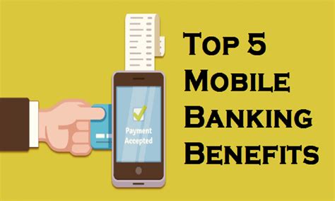 Top 5 Mobile Banking Benefits in 2018 for ages users