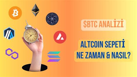 Altcoin Sepeti Ne Zaman Nas L Yap L R Bitcoin Analizi Youtube