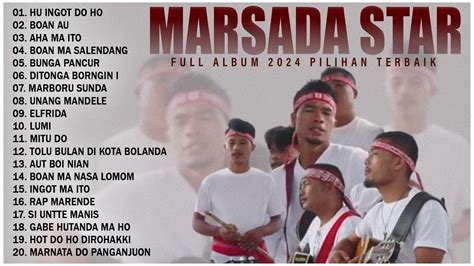 MARSADA STAR FULL ALBUM 2024 HUINGOT DOHO LAGU BATAK TERBAIK