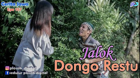 Jalok Dongo Restu Eps Cerita Jawa Youtube