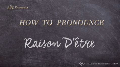 How To Pronounce Raison D Tre Real Life Examples Youtube