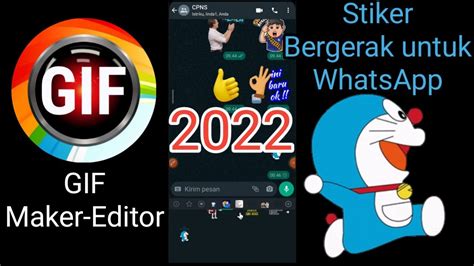 Cara Mudah Membuat Stiker Bergerak Di Whatsaap Gifmaker Youtube