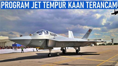 Program Jet Tempur Siluman Kaan Turki Terancam Gagal Terbang Perdana