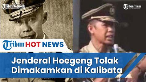 Kisah Jenderal Hoegeng Tolak Dikubur Di Kalibata Eks Kapolri Itu Tak