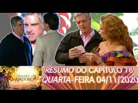 QUANDO ME APAIXONO RESUMO DO CAPÍTULO 78 QUARTA FE Resumo Apaixonado