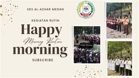 Kegiatan Happy Morning SD Al Azhar Medan YouTube