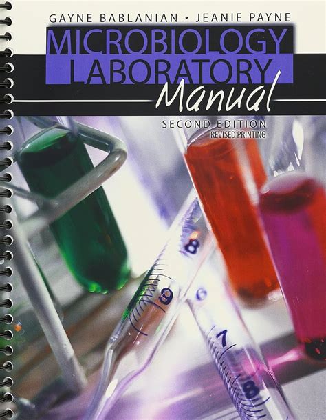 Microbiology Laboratory Manual Gayne Bablanian Jeanie Payne