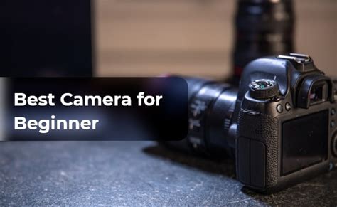 Best Camera for Beginners 2024