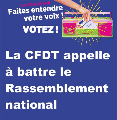 Présidentielle la CFDT appelle à battre le Rassemblement national