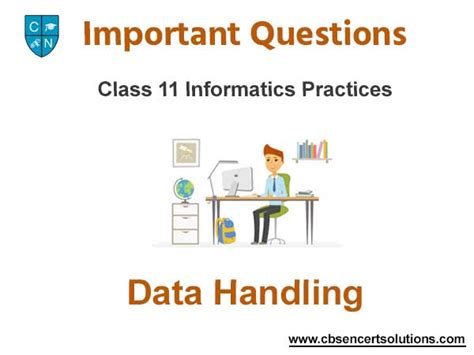 Data Handling Class 11 Informatics Practices Important Questions