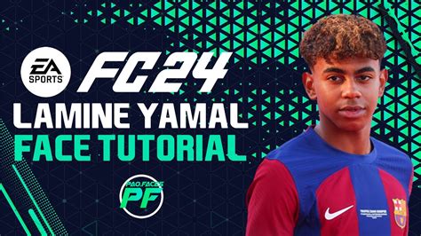 Ea Fc 24 Face Lamine Yamal Stats Pro Clubs Face Creation Career