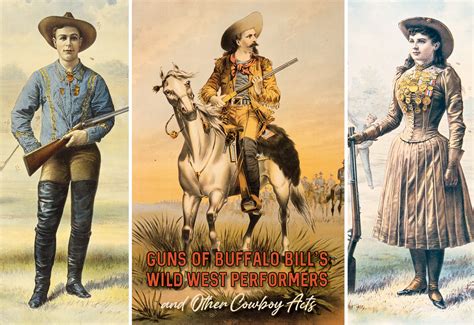 Exhibition: Guns of Buffalo Bill's Wild West & Other Cowboy Acts