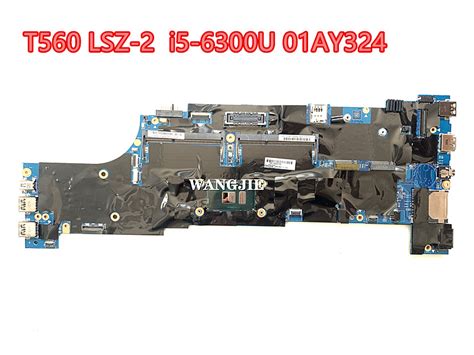 Lenovo Thinkpad T560 Lsz 2 Motherboard Mainboard Mb 15202 3 I5 6300u 01er004 01er003 01ay324 100