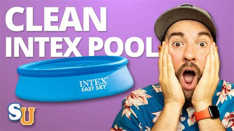 The Best Way To Clean An Intex Or Easyset Above Ground Pool Swim