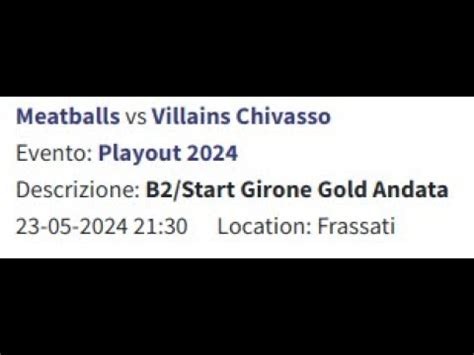 Meatballs Vs Villains Chivasso Gara Playout B Start Girone Gold