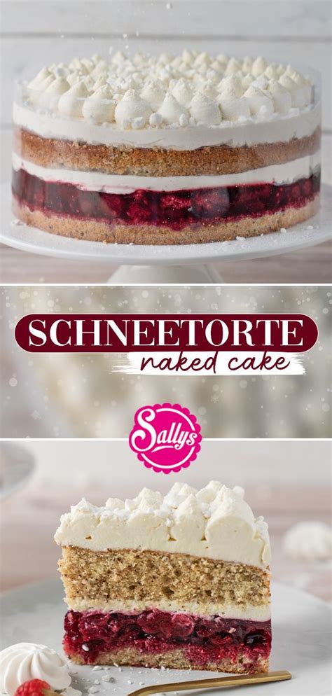 Schneetorte Naked Cake Fruchtig Weihnachtliche Kuchen Und Torten