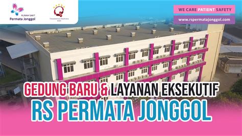 GEDUNG BARU RS PERMATA JONGGOL PELAYANAN LEBIH MAKSIMAL YouTube