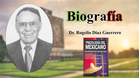 Biograf A Del Dr Rogelio D Az Guerrero Youtube