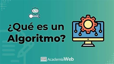 ¿qué Es Un Algoritmo
