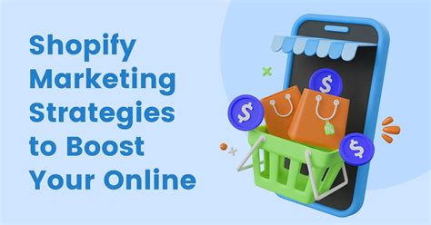 shopify store marketing strategies  boost  sales