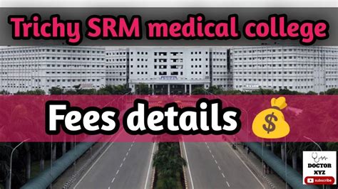 Trichy Srm Medical College Ll Mbbs Fees Structure Ll Ll Tamilnadu