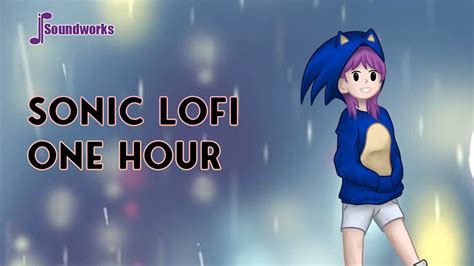 Sonic Lofi One Hour Chill Video Game Music Remix JP Soundworks