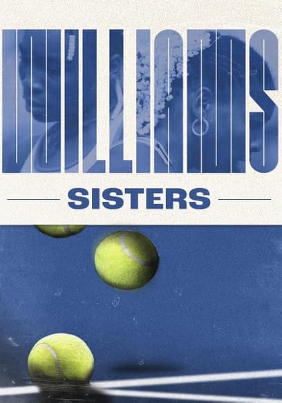 Watch Williams Sisters (2023) - Free Movies | Tubi