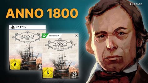 Anno 1800 für PS5 und Xbox Series X Schnappt euch den Strategie Hit