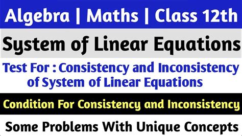 Test For Consistency And Inconsistency Of Matrix For System Of Linear