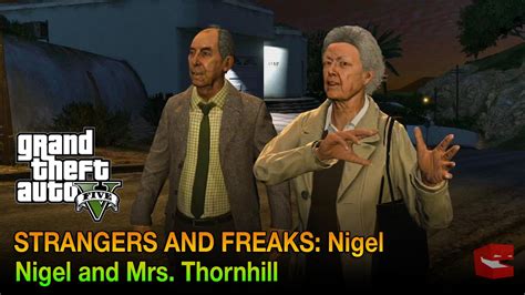 Gta V Strangers And Freaks Nigel Nigel And Mrs Thornhill Ps