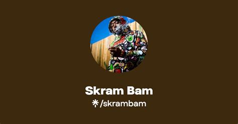 Skram Bam Twitter Instagram Facebook TikTok Linktree