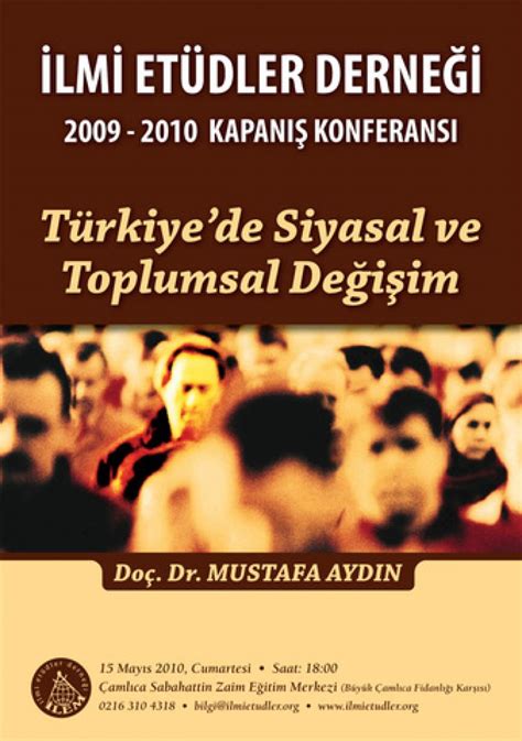 Türkiye de Siyasal ve Toplumsal Değişim İLEM İlmi Etüdler Derneği