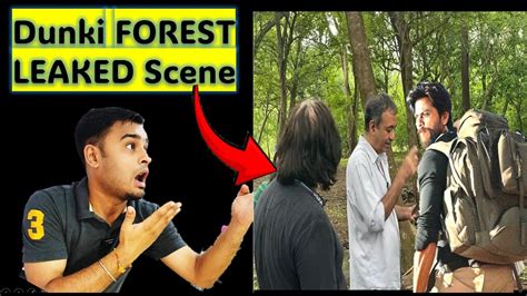 Dunki Leaked FOREST Scene Salaar Vs Dunki Hype YouTube