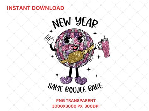 New Year Same Boujee Babe PNG New Year Disco Ball Clipart New Year
