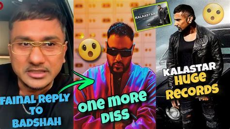 Honey Singh Fainally Reply To Badshah KalaStar Huge Records