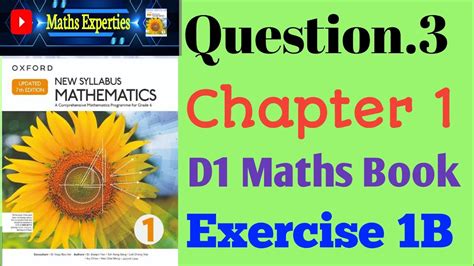 Exercise 1B Q No 3 Chapter 1 D1 Math Book 6 Class Oxford Update