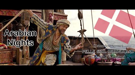 Extended Scene Arabian Nights 2019 Danish YouTube