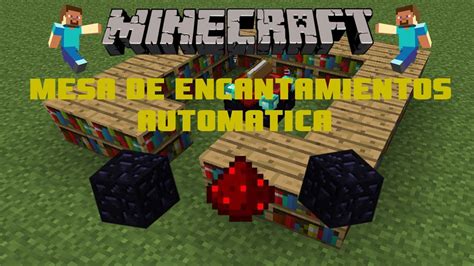 Como Hacer Una Mesa De Encantamientos Automatica Makebueno27 Tutorial Minecraft Youtube