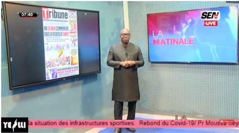 Revue Des Titres Wolof Sen Tv Du Jeudi Juin Par Ahmed