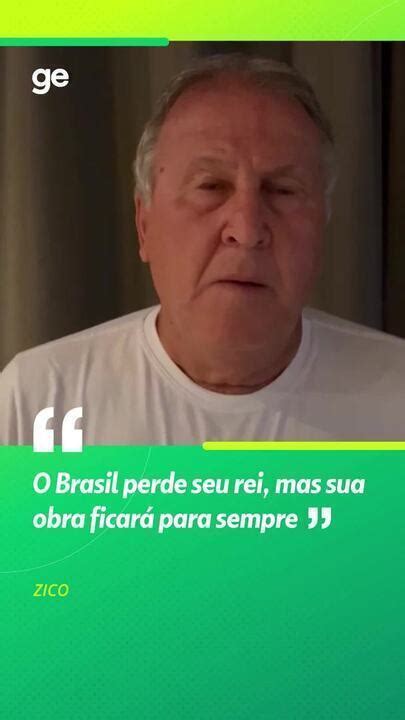 Zico exalta Pelé O Brasil perde seu rei mas sua obra ficará para