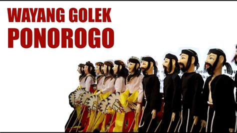 WAYANG GOLEK LAKON REYOG PONOROGO CERITA KLONO SEWANDONO DEWI