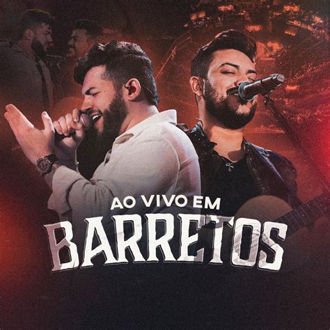 Ao Vivo Em Barretos Lbum De Caro E Gilmar Apple Music